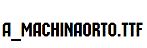 a_MachinaOrto