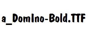 a_DomIno-Bold