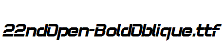 22ndOpen-BoldOblique