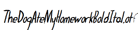 TheDogAteMyHomeworkBoldItal