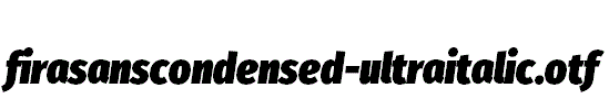 firasanscondensed-ultraitalic