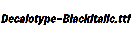 Decalotype-BlackItalic