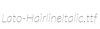 Lato-HairlineItalic