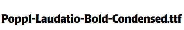 Poppl-Laudatio-Bold-Condensed
