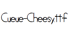 cueue-cheesy