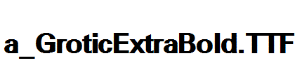 a_GroticExtraBold