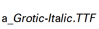 a_Grotic-Italic