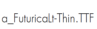 a_FuturicaLt-Thin