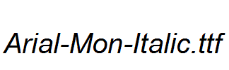 Arial-Mon-Italic