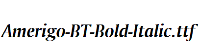 Amerigo-BT-Bold-Italic