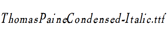 ThomasPaineCondensed-Italic.ttf