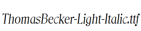 ThomasBecker-Light-Italic.ttf