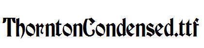 ThorntonCondensed.ttf