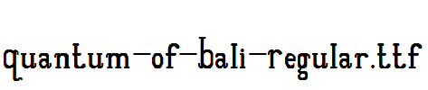 Quantum-of-Bali-Regular.ttf