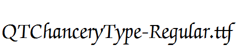 QTChanceryType-Regular.ttf