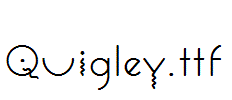 Quigley.ttf