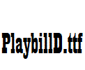 PlaybillD.ttf