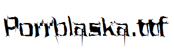 Porrblaska.ttf