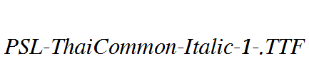 PSL-ThaiCommon-Italic-1-.ttf