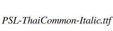 PSL-ThaiCommon-Italic.ttf