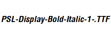 PSL-Display-Bold-Italic-1-.ttf