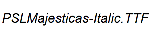 PSLMajesticas-Italic.ttf