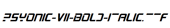 PsYonic-VII-Bold-Italic.ttf