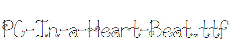 PC-In-a-Heart-Beat.ttf