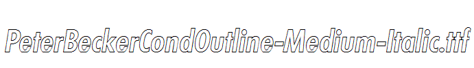 PeterBeckerCondOutline-Medium-Italic.ttf