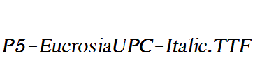 P5-EucrosiaUPC-Italic.ttf