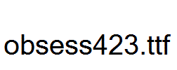 obsess423.ttf