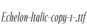 Echelon-Italic-copy-1-.ttf