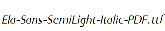 Ela-Sans-SemiLight-Italic-PDF.ttf