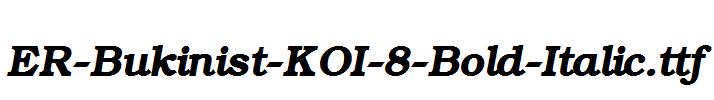 ER-Bukinist-KOI-8-Bold-Italic.ttf