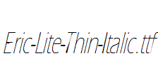 Eric-Lite-Thin-Italic.ttf