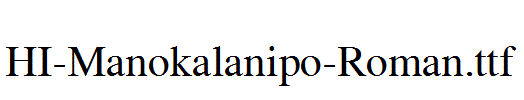 HI-Manokalanipo-Roman.ttf