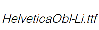 HelveticaObl-Li.ttf