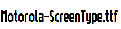 Motorola-ScreenType.ttf