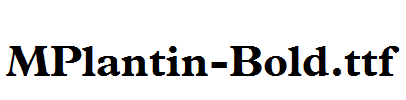 MPlantin-Bold.ttf