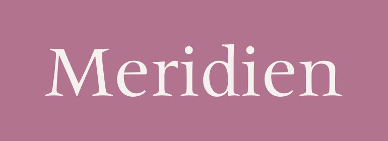 Meridien®