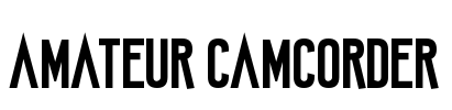 Amateur Camcorder