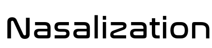Nasalization